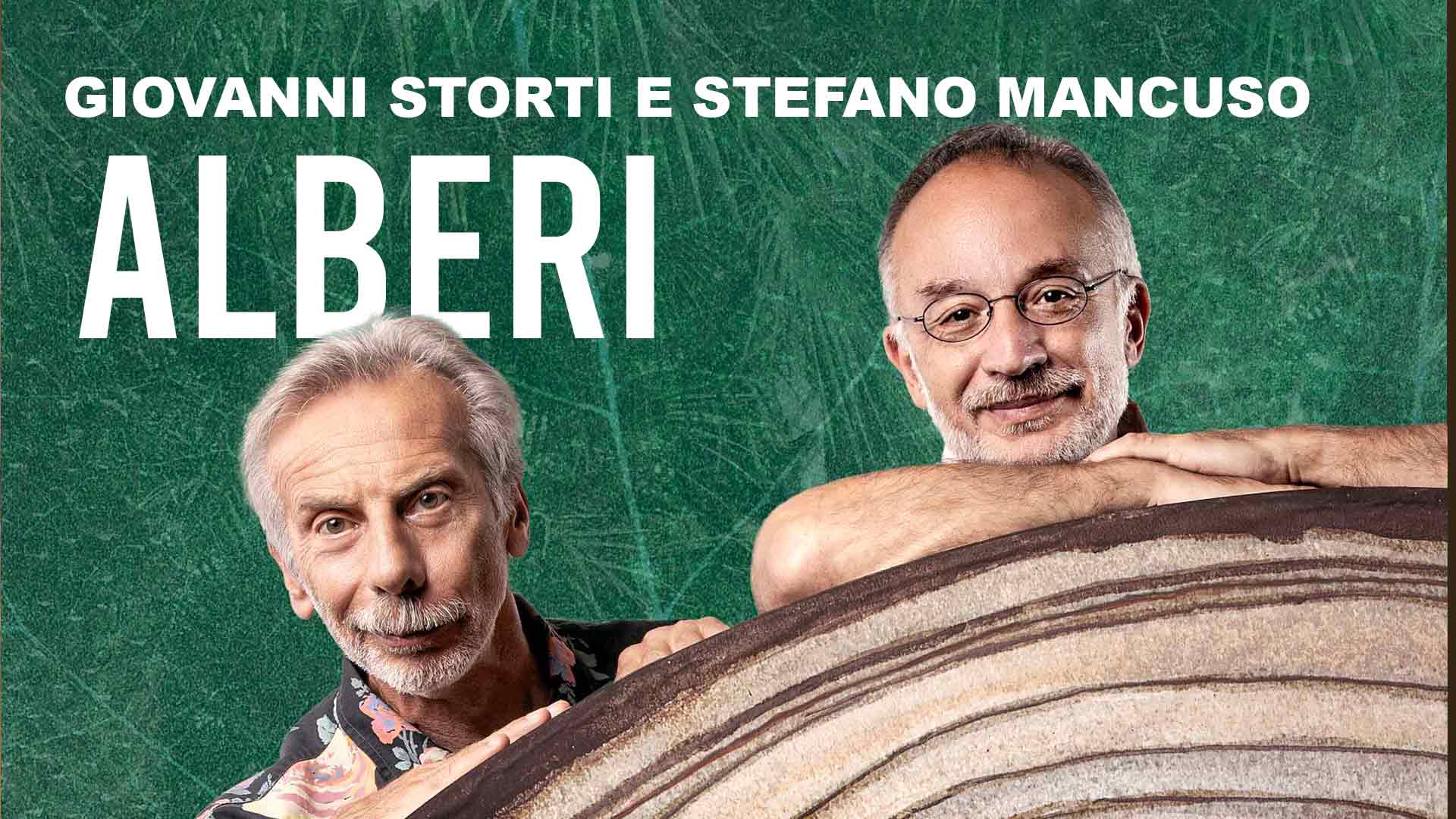 Giovanni Storti: Il mio viaggio tra gli alberi
